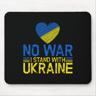 No War I Stand With Ukraine End War Promote Peace Mouse Pad