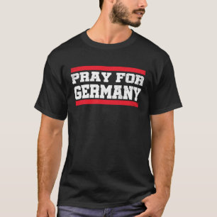 No war in europe I Deutschland Flagge I Pray for G T-Shirt