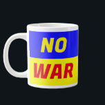 NO WAR Jumbo Mug<br><div class="desc">Enough is enough.</div>