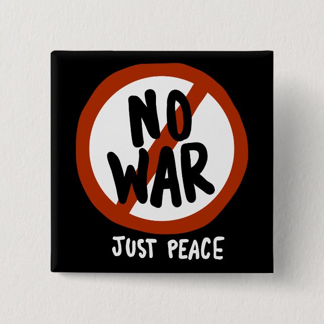 No War Just Peace 15 Cm Square Badge (Front)