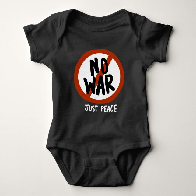 No War Just Peace Baby Bodysuit (Front)