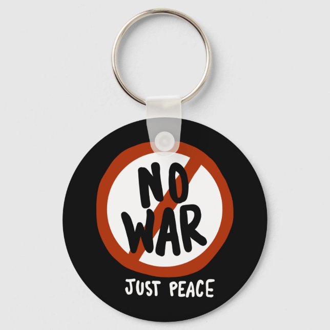 No War Just Peace Key Ring (Front)