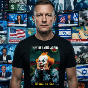 No War On Iran Anti Neocon Fake News T-Shirt