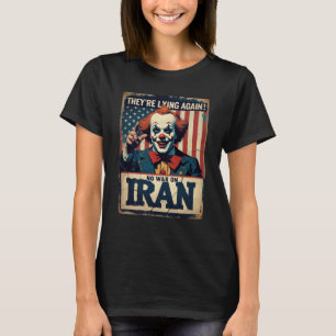 No War on Iran Tee – Anti Globalist Shirt