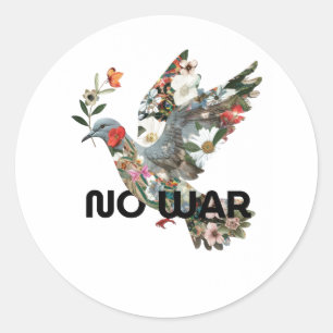 No War Peace Dove Pacifist Bold Statement Classic Round Sticker