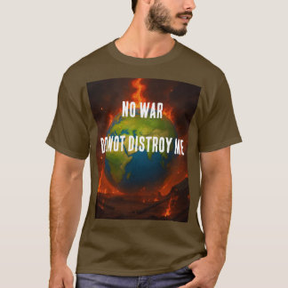 NO WAR T-Shirt