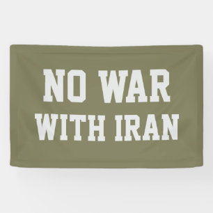 NO WAR WITH IRAN Banner
