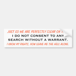 NO WARRANTLESS SEARCH BUMPER STICKER