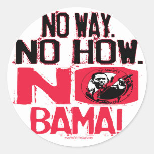No Way. No Obama in 2008 Classic Round Sticker