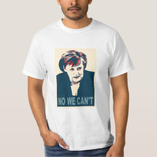 No We Can't T-Shirt