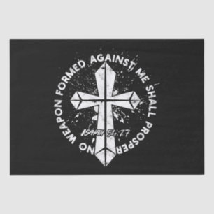 No Weapon Formed Against me shall prosper Faith in Tissue Paper