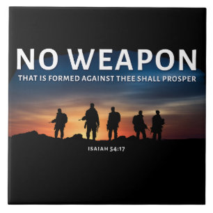 No Weapon Formed Against You Shall Prosper Bible Tile