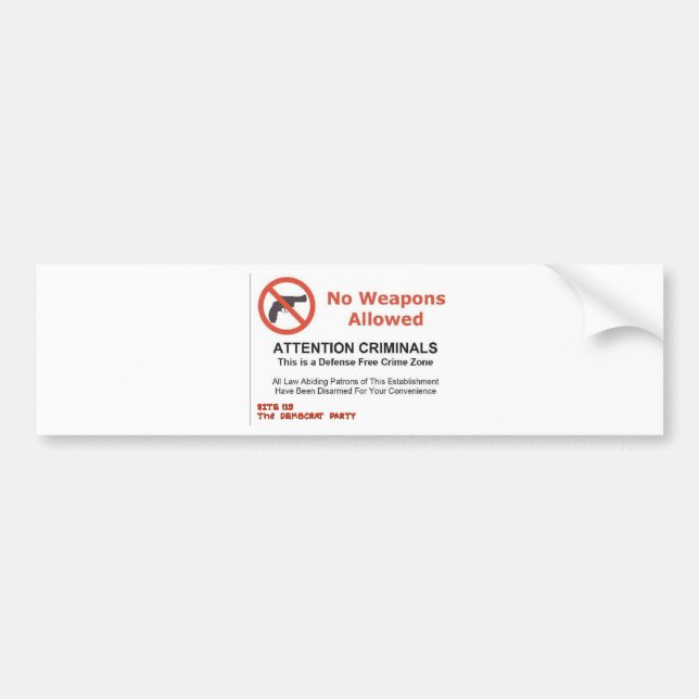 NO WEAPONS ALLOWED BUMPER STICKER (Front)