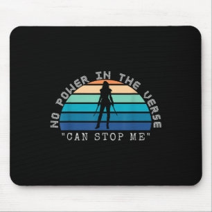 No Wer In The Verse Can Stop Me, Funny Insration Q Mouse Pad