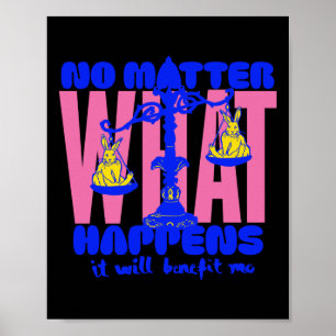 No What Happens Sticker Poster