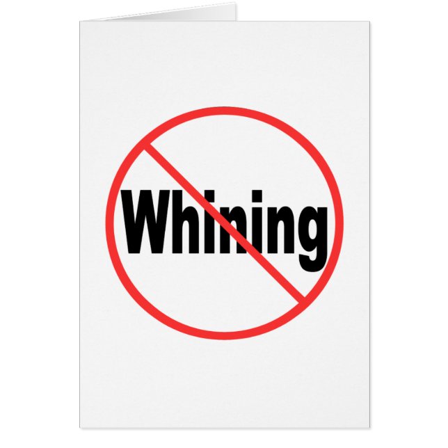 No Whining (Front)