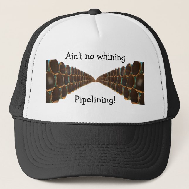 No Whining Pipelining Hat (Front)