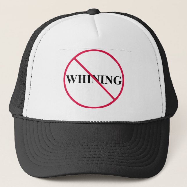 no whining trucker hat (Front)