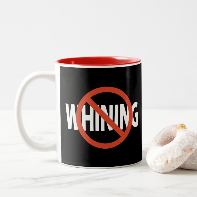 No Whining White Text Black Two-Tone Coffee Mug (With Donut)