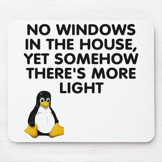 No windows in the house... mouse pad (Front)