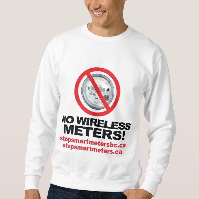 No Wireless Metres! Sweatshirt (Front)