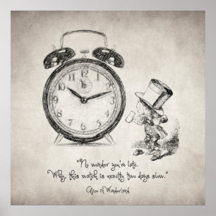 No wonder you're late poster