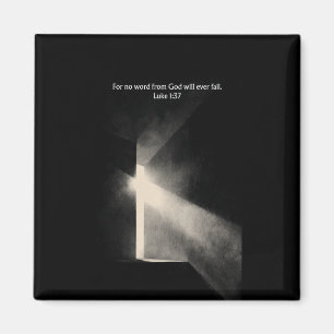 No Word From God Fails - Luke 1:37 Magnet