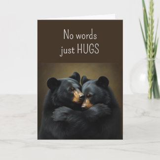 No Words Just Hugs Bear Hugs also Love Prayers Card