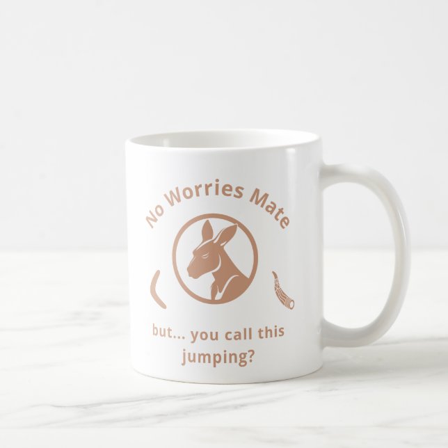 No worries Mate, but… Coffee Mug (Right)