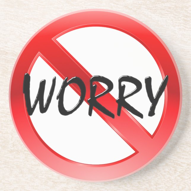No Worry! Coaster (Front)