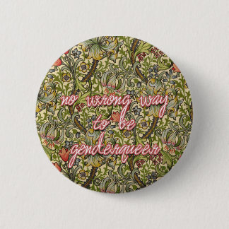 no wrong way to be genderqueer 6 cm round badge