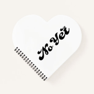 No Yet Notebook