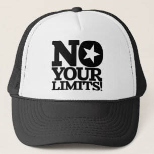 No Your Limits! Black Text Trucker Hat