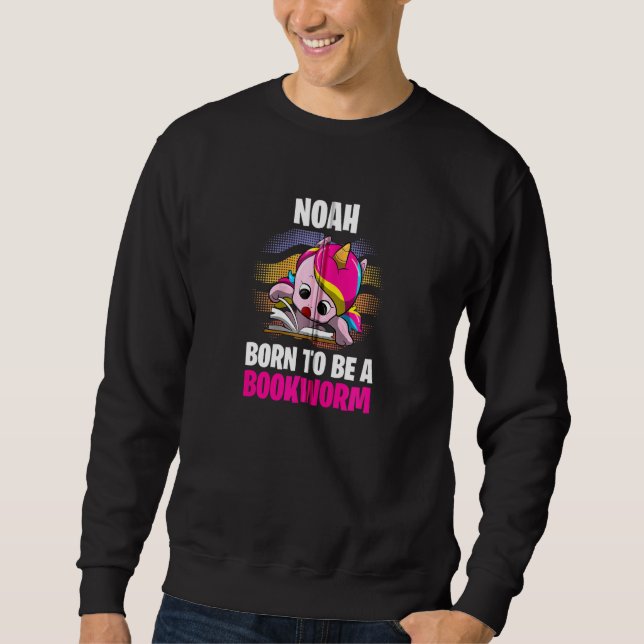 Noah  Born To Be A Bookworm  Personalised Zip Sweatshirt (Front)