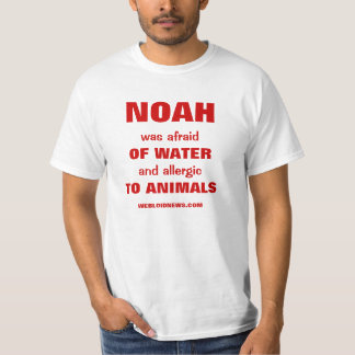 Noah's Ark Funny Saying T-Shirt