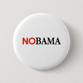 NOBAMA / ANTI-OBAMA - Customised 6 Cm Round Badge