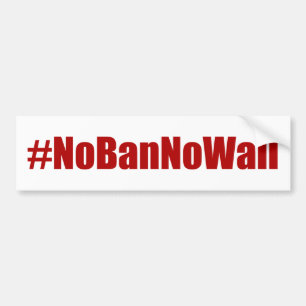 #NoBanNoWall Bumper Sticker