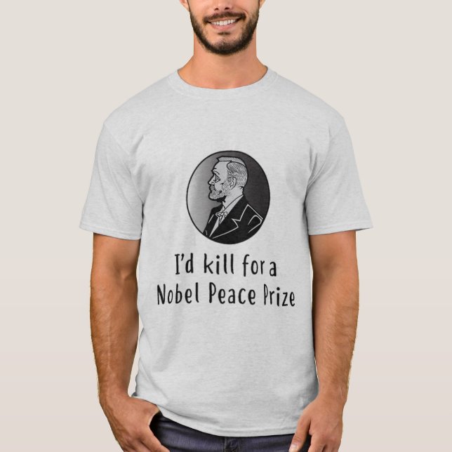 Nobel Peace Prize T-Shirt (Front)