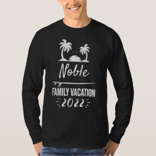 Noble Family Vacation Tropical Group Trip Beach T-Shirt
