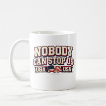 Nobody Can Stop Us - Mug