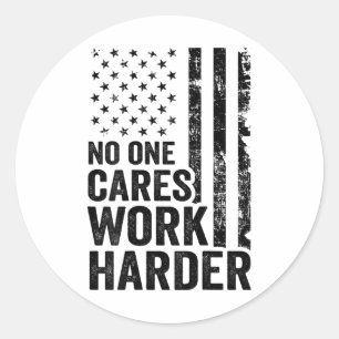 Nobody Cares Work Harder Fitness Workout Gym Usa ( Classic Round Sticker