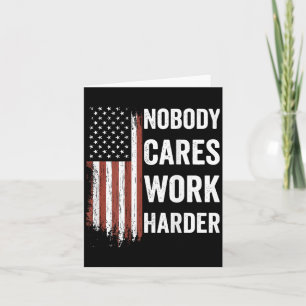 Nobody Cares Work Harder Motivational Workout Gym  Card
