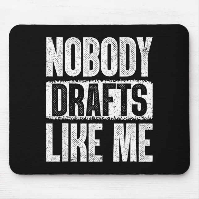 Nobody Drafts Like Me Fantasy Football Draft Day  Mouse Pad (Front)