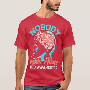 Nobody Fights Alone ADHD Awareness Neurodiversity T-Shirt