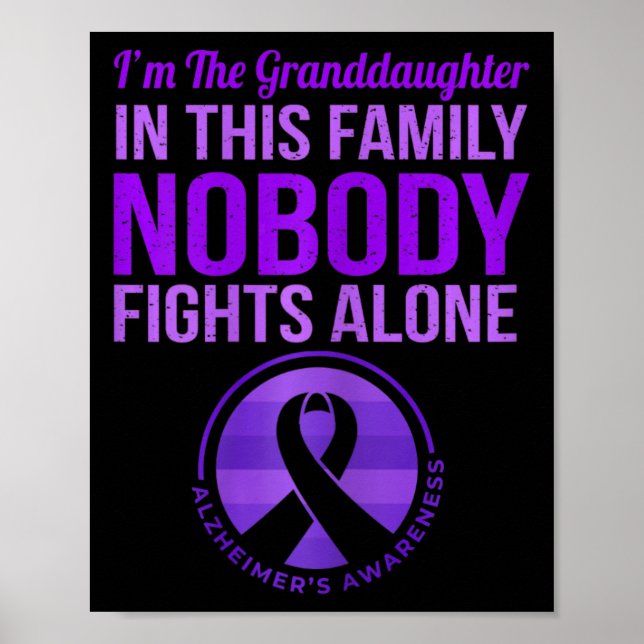 Nobody Fights Alone Alzheimerheimer's Awareness  Poster (Front)