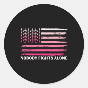 Nobody Fights Alone Breast Cancer Usa Flag Pink Ri Classic Round Sticker