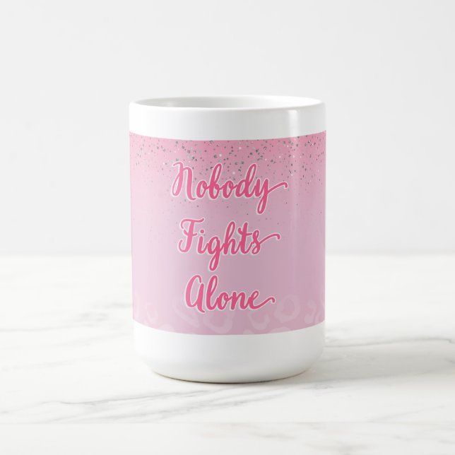 Nobody Fights Alone  Coffee Mug (Center)