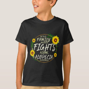Nobody Fights Alone. Family Support. Alopecia Awar T-Shirt