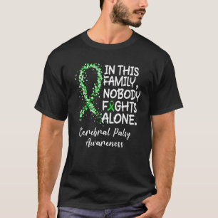 Nobody Fights Alone Green Ribbon Cerebral Palsy Aw T-Shirt