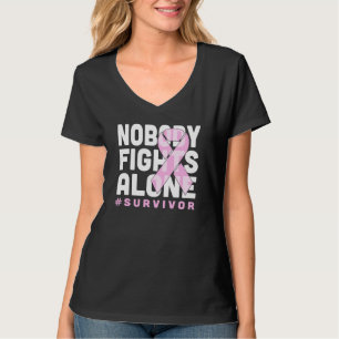 Nobody Fights Alone Pink Ribbon Breast Cancer Surv T-Shirt